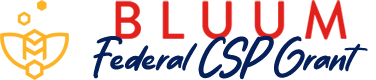 BLUUM Federal CSP Grant